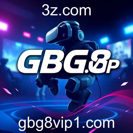 Tendências e Dinâmicas do Portal gbg8.vip nos Jogos Virtuais